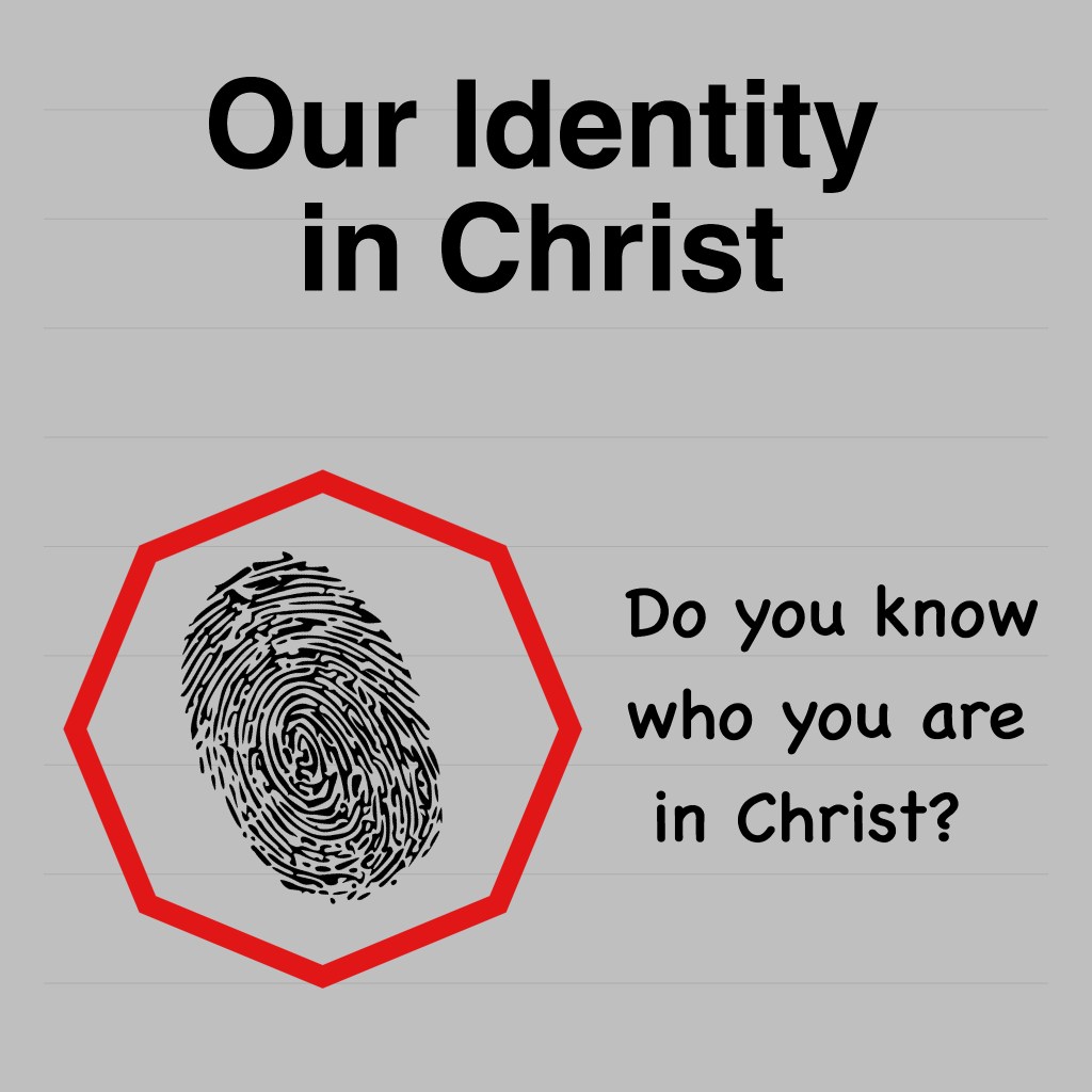 Who We Are In Christ #1: I Am a Child of&nbsp;God