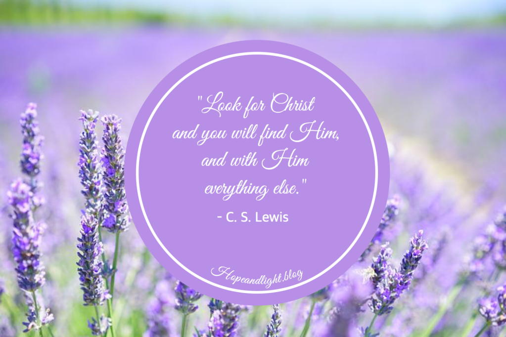 Look for Christ and You Will Find&nbsp;Him!